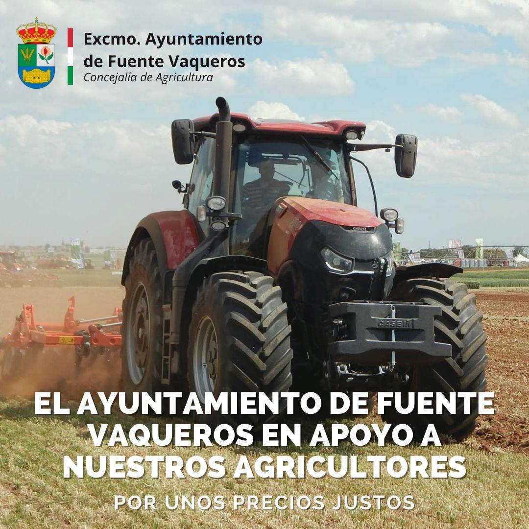 NOTICIAS | EL AYUNTAMIENTO DE FUENTE VAQUEROS EN APOYO A NUESTROS AGRICULTORES-Fuente Vaqueros