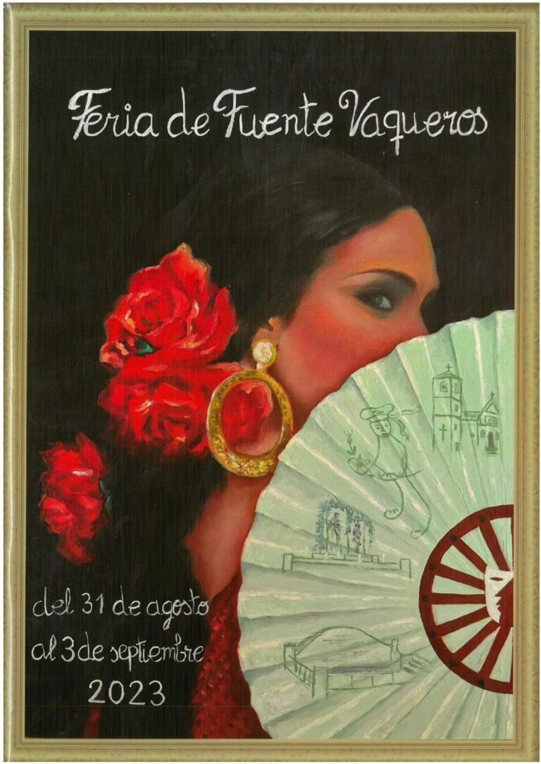 FIESTAS | 🎊PROGRAMACIÓN FERIA FUENTE VAQUEROS 2023🎊 -Fuente Vaqueros
