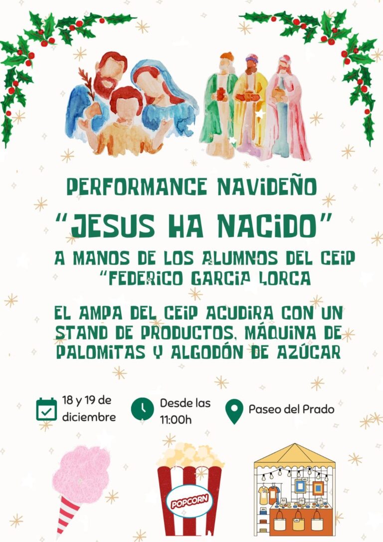 NAVIDAD | PERFORMANCE NAVIDEÑO “JESUS HA NACIDO” DEL CEIP ”FEDERICO GARCIA LORCA”-Fuente Vaqueros