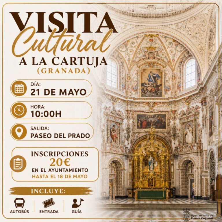 TURISMO | VISITA A LA CARTUJA GRANADA-Fuente Vaqueros