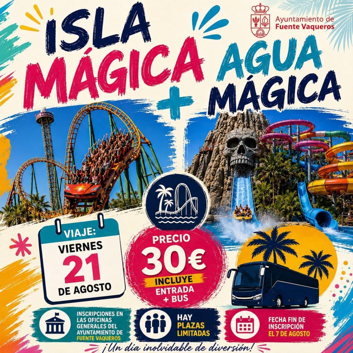 FIESTAS | VIAJE A ISLA MÁGICA Y AGUA MAGICA-Fuente Vaqueros