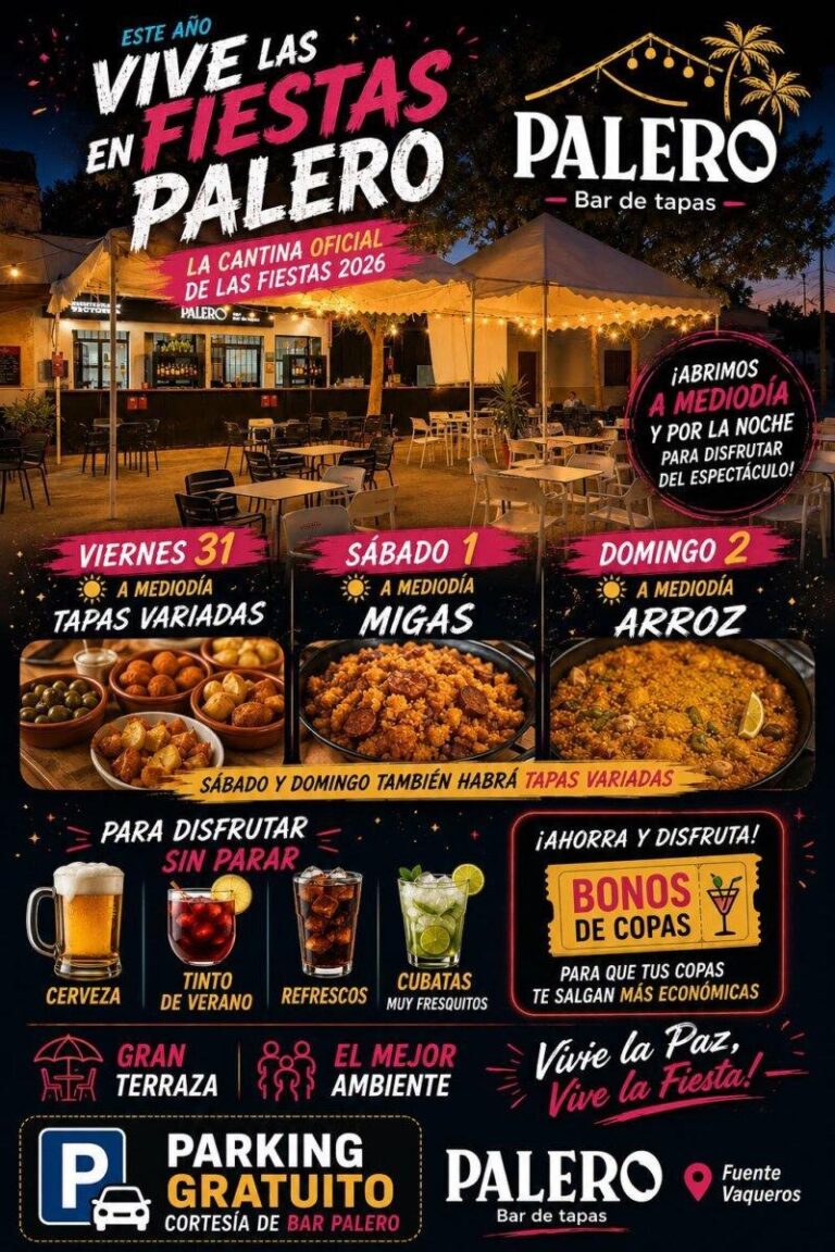 FIESTAS | BAR PALERO NOS ESPERA EN LAS FIESTAS DE LA PAZ-Fuente Vaqueros