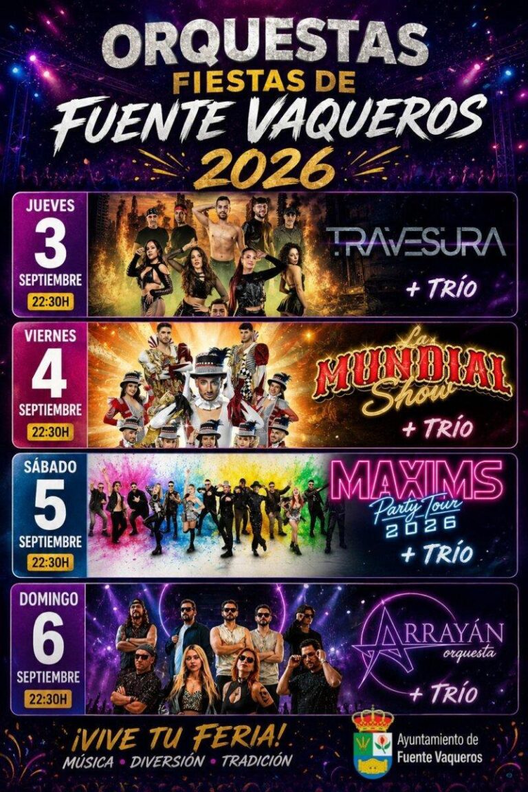 FIESTAS | ORQUESTAS FERIA DE FUENTE VAQUEROS 2026-Fuente Vaqueros