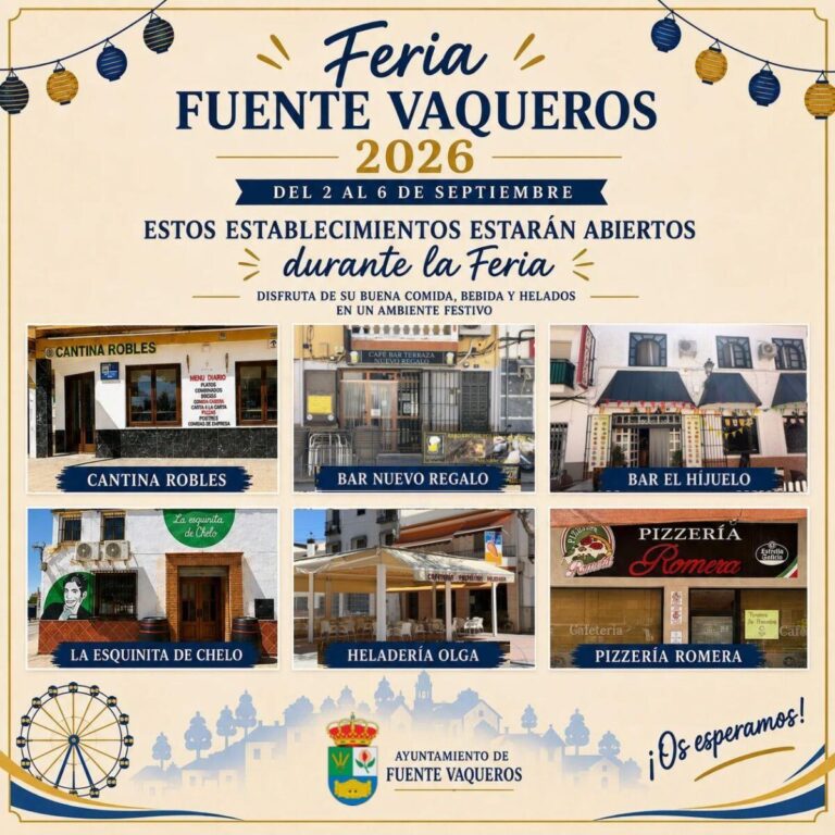 FERIA | BARES ABIERTOS DURANTE LA FERIA DE FUENTE VAQUEROS 2026-Fuente Vaqueros
