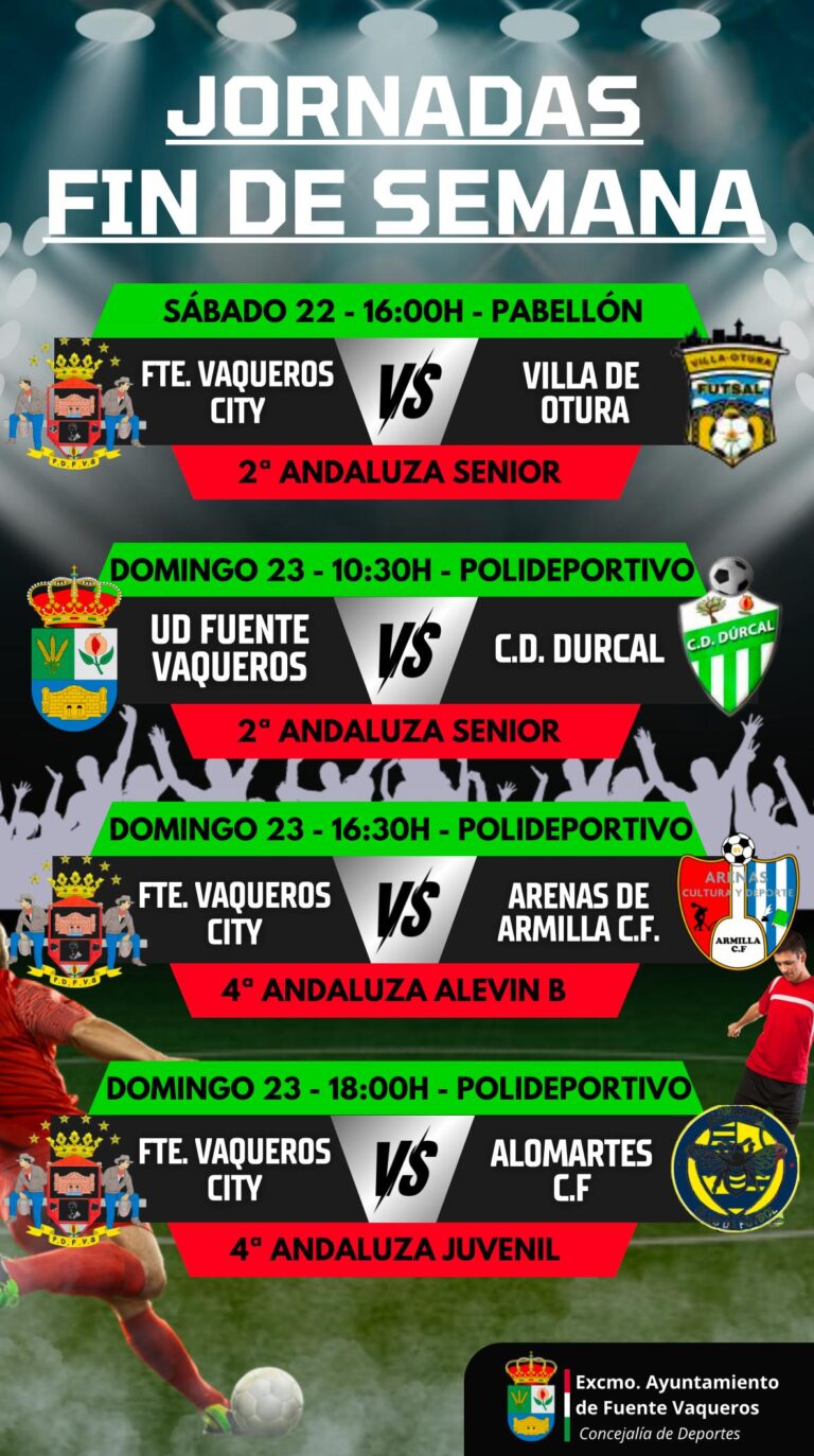 DEPORTES | PROGRAMACION DE TODAS LAS JORNADAS DE ESTE FIN DE SEMANA -Fuente Vaqueros
