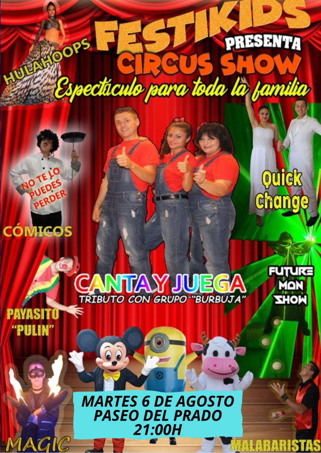 FIESTAS | ESPECTACULO DE CIRCO EL PROXIMO MARTES 6 DE AGOSTO-Fuente Vaqueros