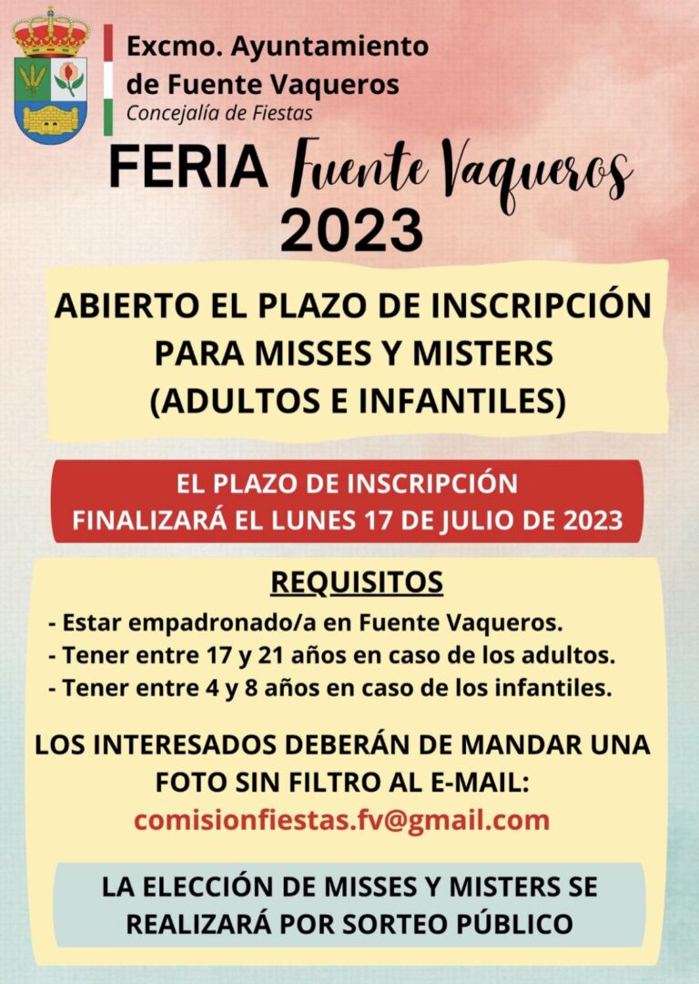 FIESTAS | ABIERTO EL PLAZO DE PRESENTACIÓN DE CANDIDATURAS PARA MISTERS Y MISSES FUENTE VAQUEROS 2023. -Fuente Vaqueros