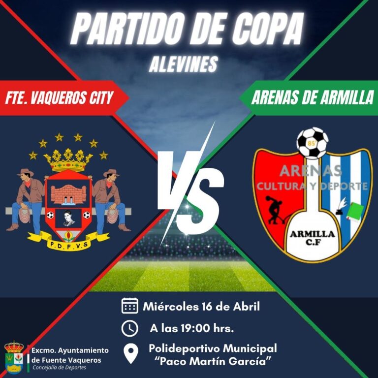 DEPORTES | PARTIDO DE COPA ALEVINES FTE. VAQUEROS CITY VS ARENAS DE ARMILLA-Fuente Vaqueros