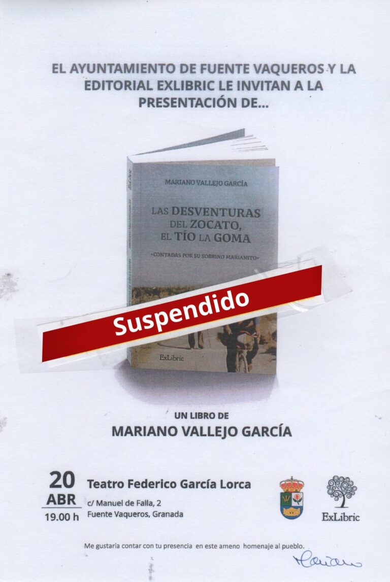 CULTURA | SUSPENDIDA LA PRESENTACIÓN DEL LIBRO DE MARIANO VALLEJO GARCIA-Fuente Vaqueros