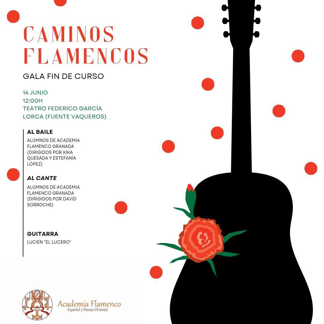 TEATRO | CAMINOS FLAMENCOS GALA FIN DE CURSO-Fuente Vaqueros