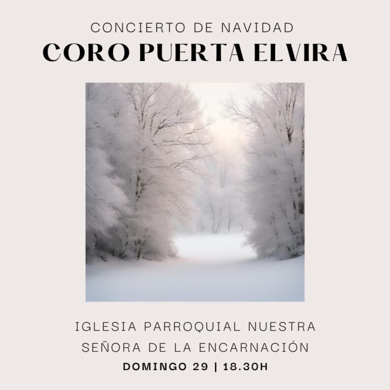 NAVIDAD | CONCIERTO EN LA IGLESIA PARROQUIAL NUESTRA SEÑORA DE LA ENCARNACION-Fuente Vaqueros