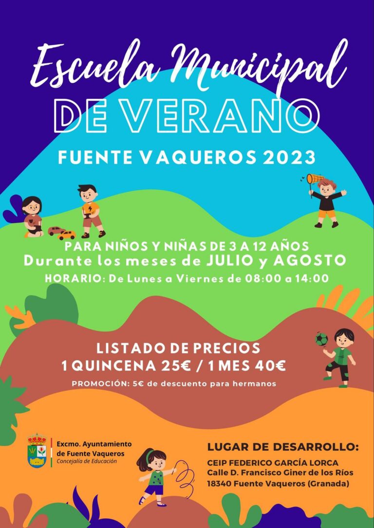 EDUCACIÓN | SE ABRE EL PLAZO DE INSCRIPCIÓN EN LA ESCUELA MUNICIPAL DE VERANO DE FUENTE VAQUEROS 2023-Fuente Vaqueros