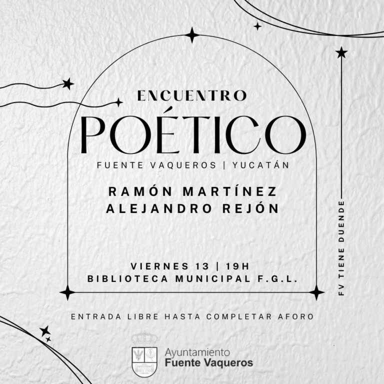 CULTURA | ENCUENTRO POETICO FUENTE VAQUEROS CON LA CULTURA MAYA-Fuente Vaqueros