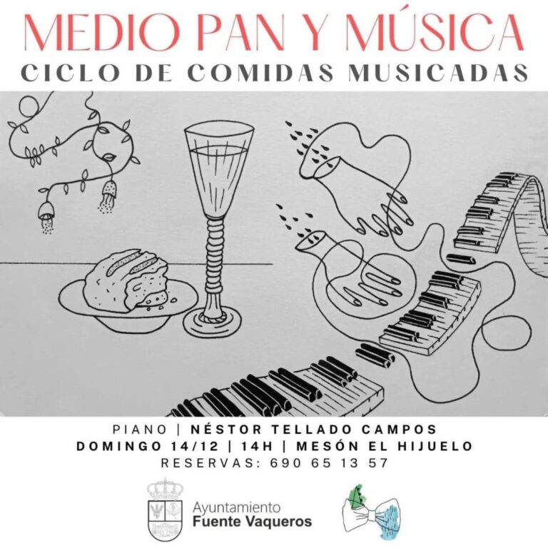 MEDIO PAN Y MUSICA CICLO DE COMIDAS MUSICADAS-Fuente Vaqueros