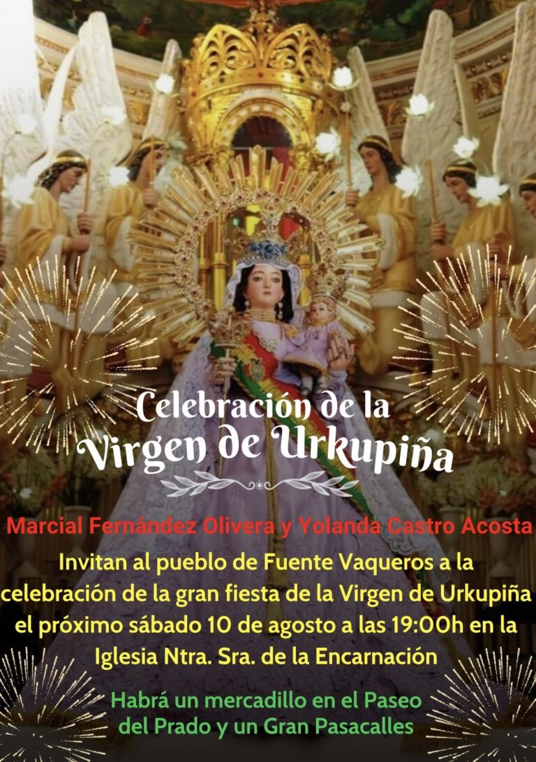 CELEBRACION DE LA FESTIVIDAD DE LA VIRGEN DE URKUPIÑA-Fuente Vaqueros