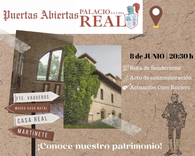 SEMANA CULTURAL | RUTA A PIE Y JORNADA DE PUERTAS ABIERTAS EN EL PALACIO DE LA CASA REAL -Fuente Vaqueros