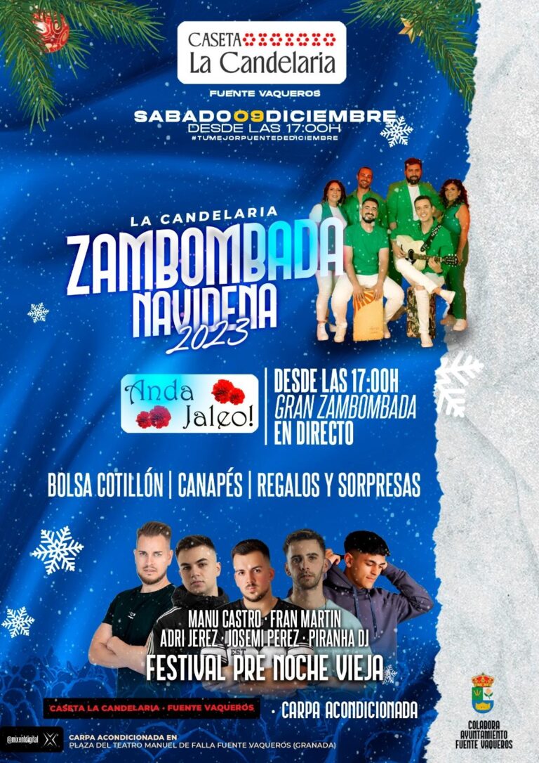 NAVIDAD | ZAMBOMBADA NAVIDEÑA Y FESTIVAL PRE NOCHEVIEJA-Fuente Vaqueros