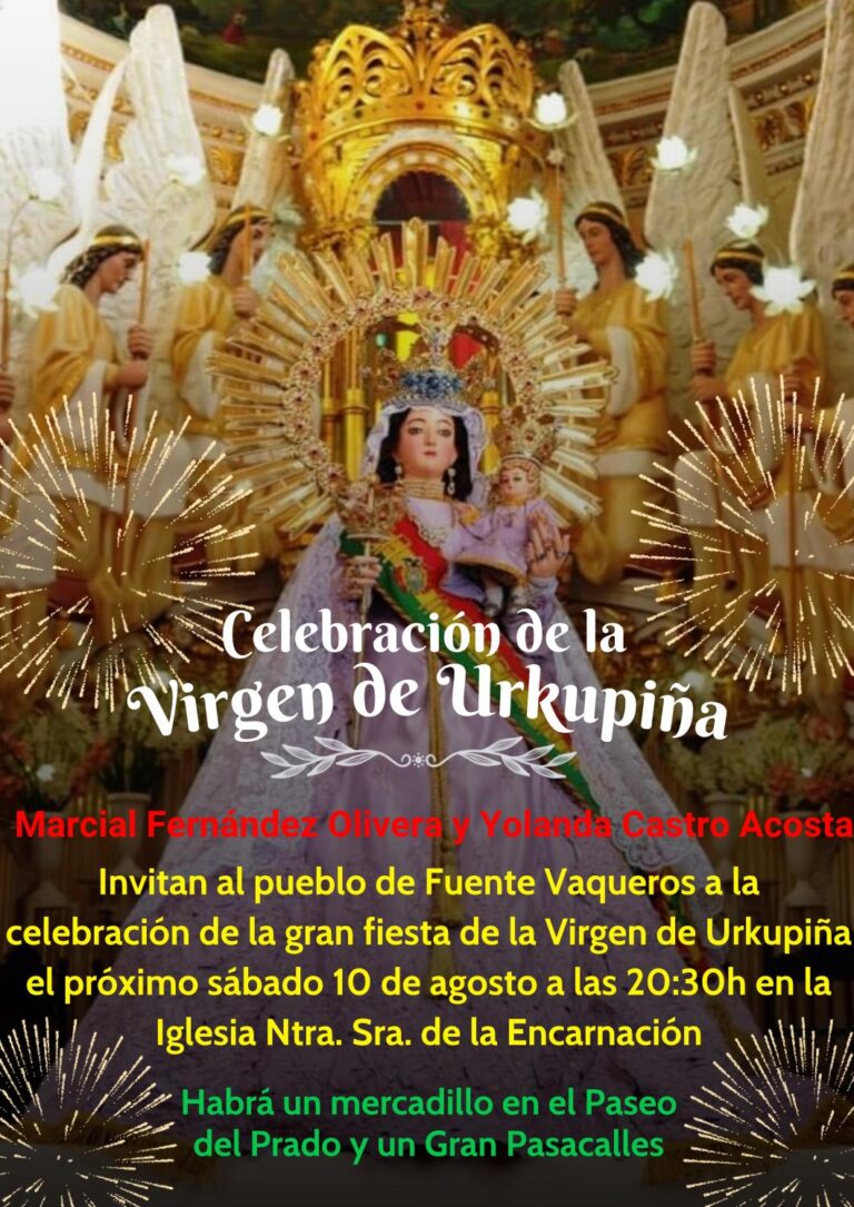 CELEBRACION DE LA FESTIVIDAD DE LA VIRGEN DE URKUPIÑA-Fuente Vaqueros