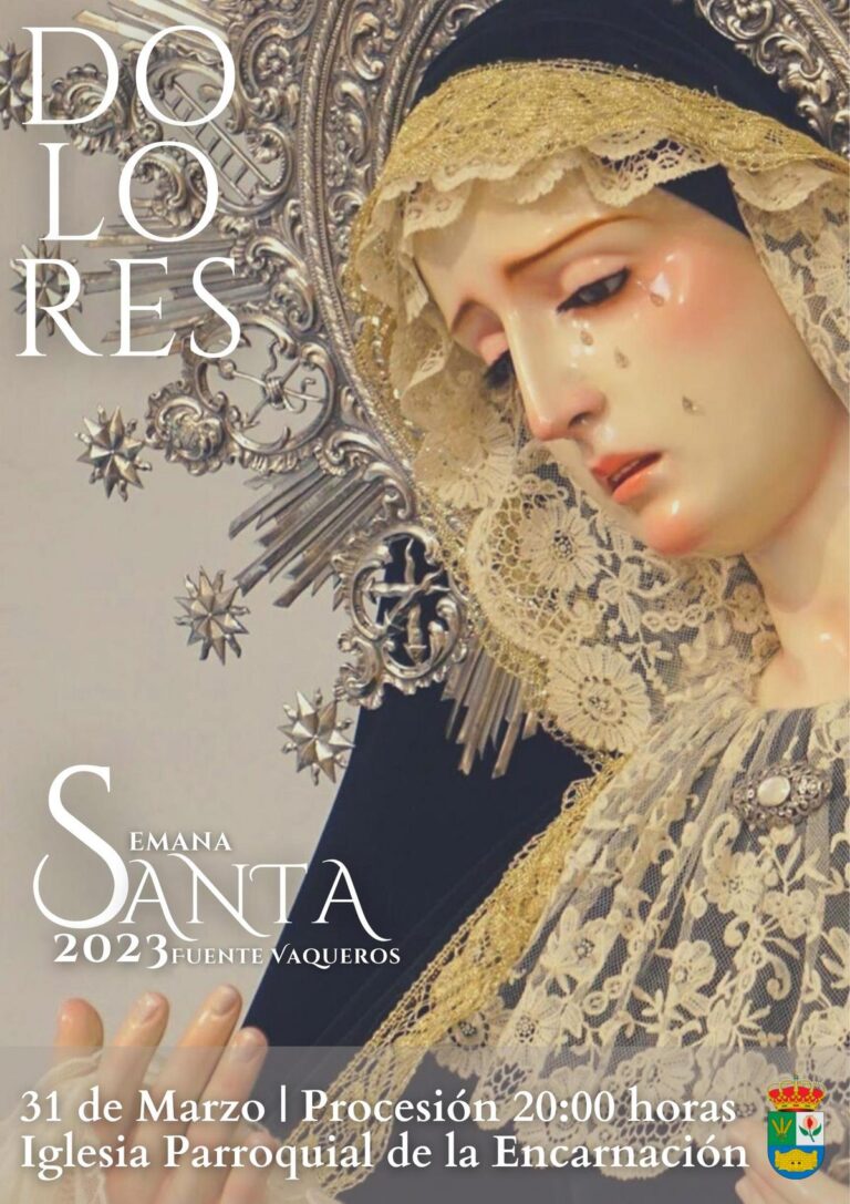 FIESTAS | MAÑANA, PROCESIÓN DE LA VIRGEN DE LOS DOLORES -Fuente Vaqueros