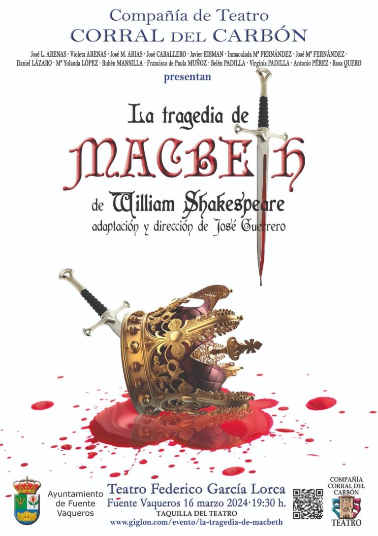 CULTURA | VENTA DE ENTRADAS PARA LA OBRA "LA TRAGEDIA DE MACBETH"-Fuente Vaqueros